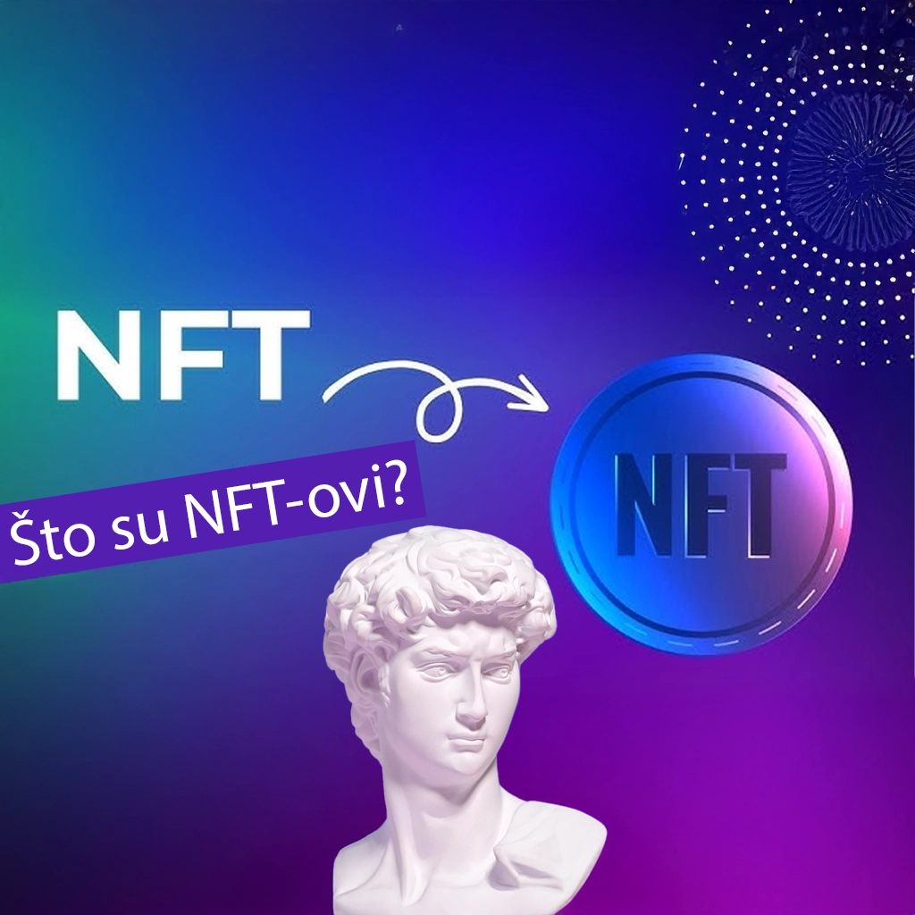 Što su NFT-ovi? Novi Model Vlasništva u Digitalnom Svijetu